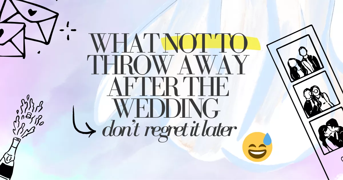 items worth saving after wedding day