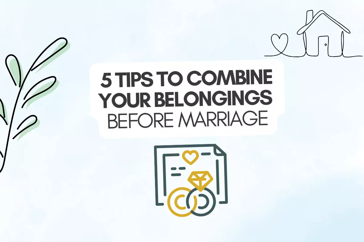 how to combine your belongings before marriage