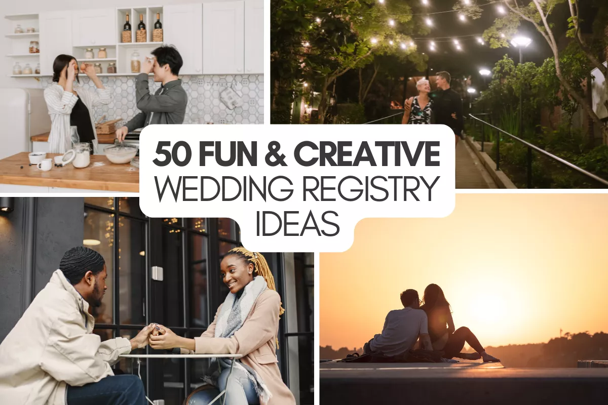 50 Fun & Creative Wedding Registry Ideas That Aren't Boring