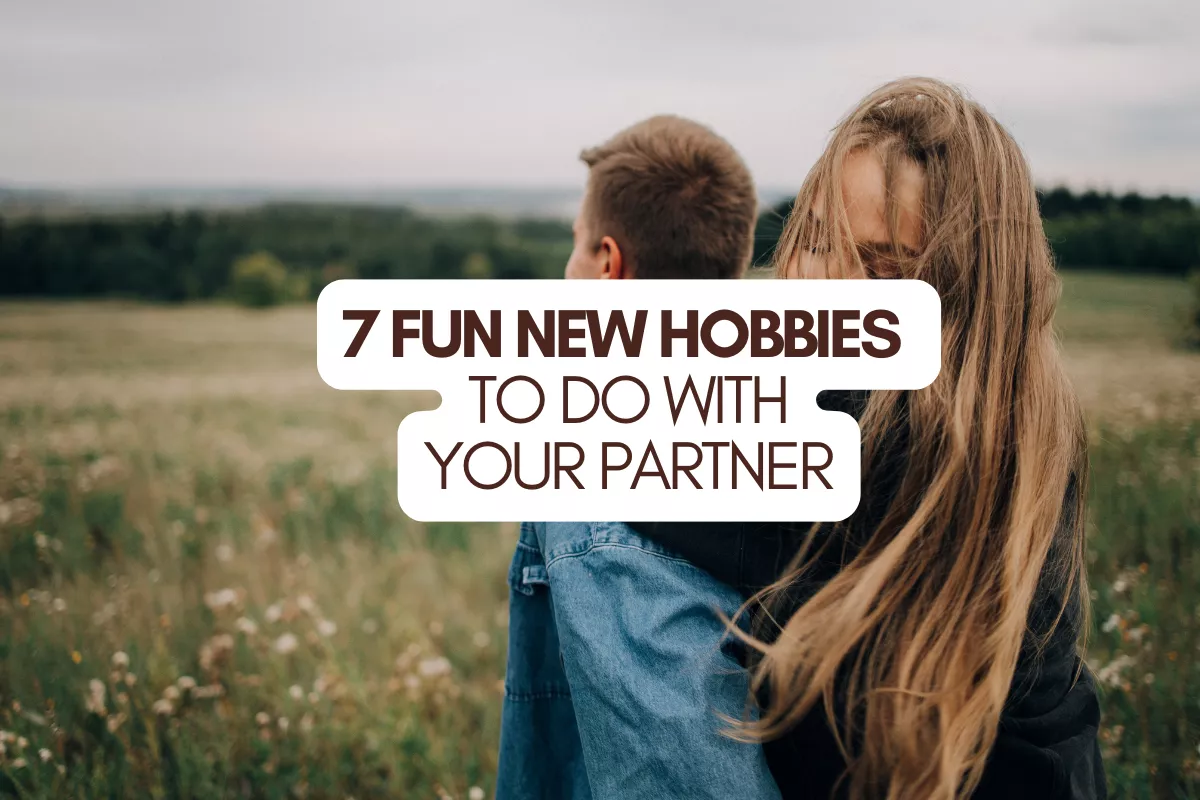 fun new hobbies to try with your partner