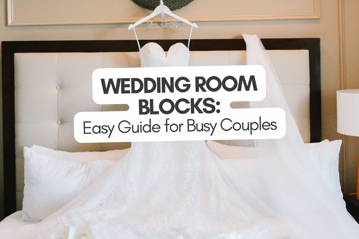 wedding room blocks guide for couples planning destination weddings