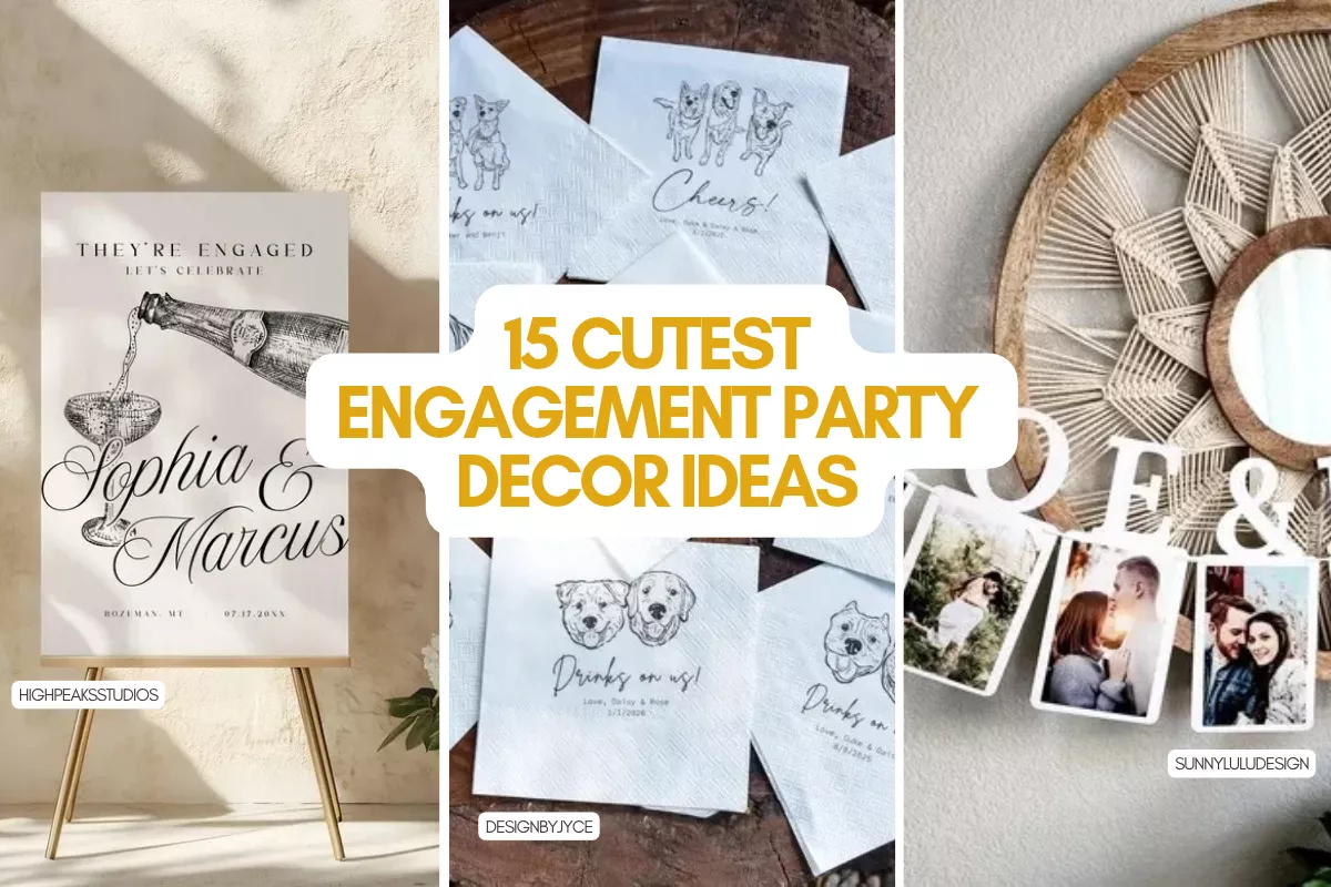 15 Cute Engagement Party Decorations for the Newly Engaged Couple