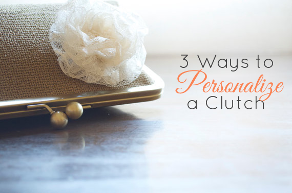 3 Ways to Personalize a Clutch via EmmalineBride.com