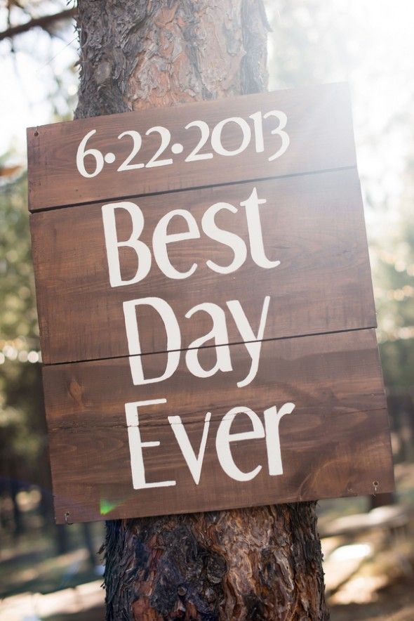 best day ever via 7 Wood Wedding Signs You'll Want to Steal