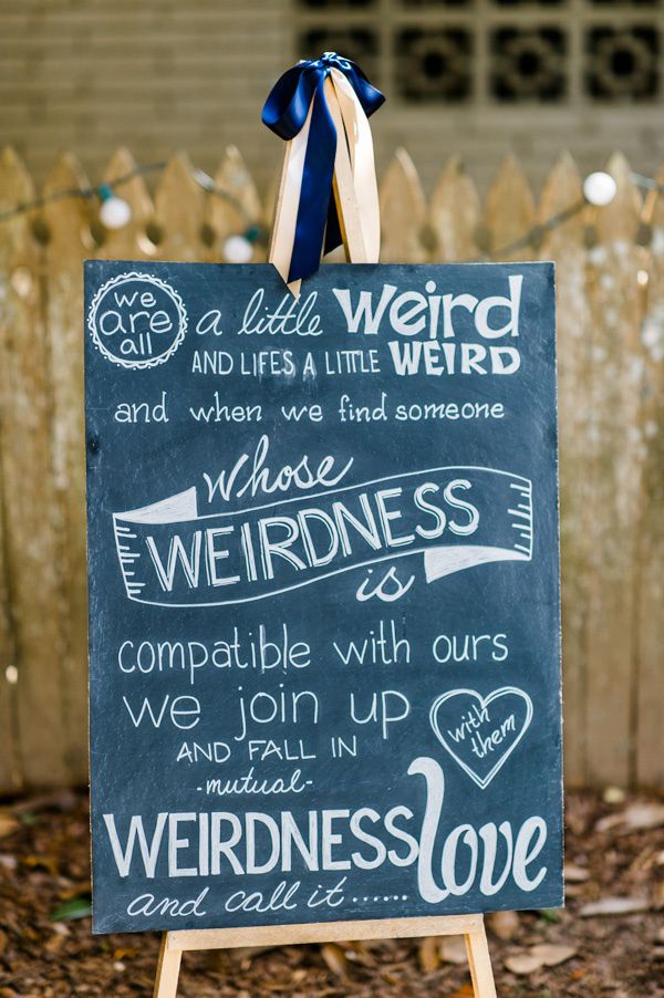 weirdness wedding sign