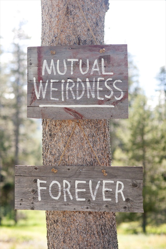 mutual weirdness forever via 7 Wood Wedding Signs You'll Want to Steal