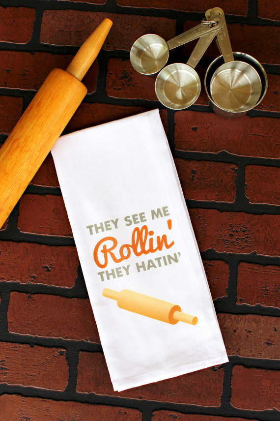 they see me rollin they hatin - tea towels for wedding showers