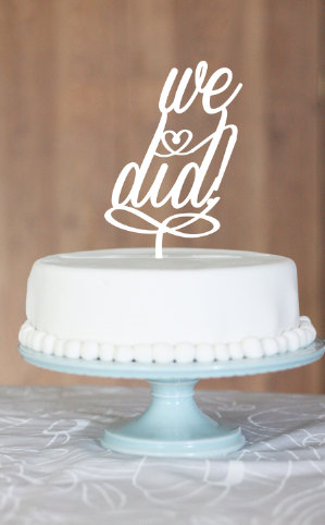 we did | fun cake toppers in words